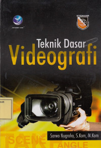 Teknik Dasar Videografi