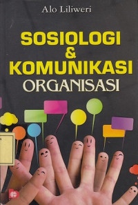 Sosiologi & Komunikasi Organisasi