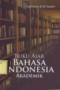 Buku Ajar Bahasa Indonesia Akademik
