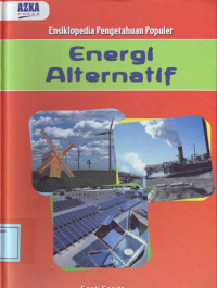 Ensiklopedia Pengetahuan Populer: Energi Alternatif