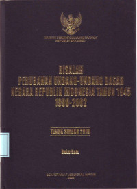 Risalah Perubahan Undang-Undang Dasar Negara RI Tahun 1999-2002 (Buku 1)