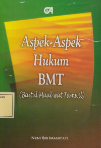 Aspek-Aspek Hukum BMT (Baitul Maal wat Tamwil)