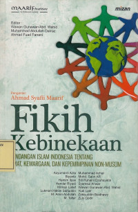 Fikih Kebinekaan: Pandangan Islam Indonesia tentang Umat, Kewargaan dan Kepemimpinan Non-Muslim
