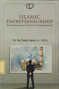 Islamic Entrepreneurship: Kewirausahaan Berbasis Pemberdayaan