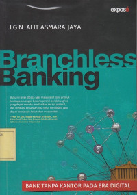 Branchless Banking: Bank tanpa Kantor pada Era Digital
