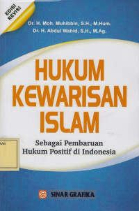 Hukum Kewarisan Islam: sebagai Pembaruan Hukum Positif di Indonesia