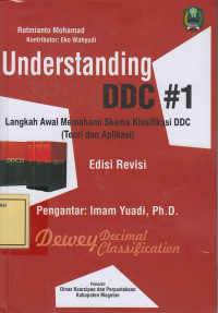 Understanding DDC 1: Langkah Awal Memahami Skema Klasifikasi DDC (Teori dan Aplikasi)
