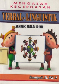 Mengasah Kecerdasan Verbal-Linguistik Anak Usia Dini