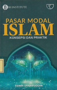 Pasar Modal Islam: Konsepsi dan Praktik