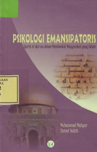 Psikologi Emansipatoris; Spirit al-Qur