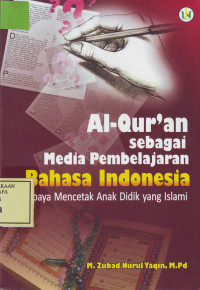 Al-Quran sebagai Media Pembelajaran Bahasa Indonesia