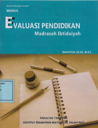 Evaluasi Pendidikan Madrasah Ibtidaiyah