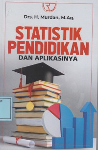 Statistik Pendidikan dan Aplikasinya