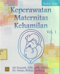 Keperawatan Maternitas Kehamilan: Vol.1