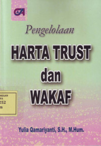 Pengelolaan Harta Trust dan Wakaf