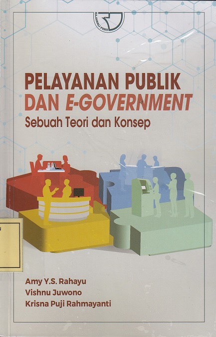 Pelayanan Publik dan E-Government: sebuah Teori dan Konsep