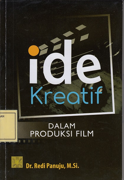 Ide Kreatif dalam Produksi Film