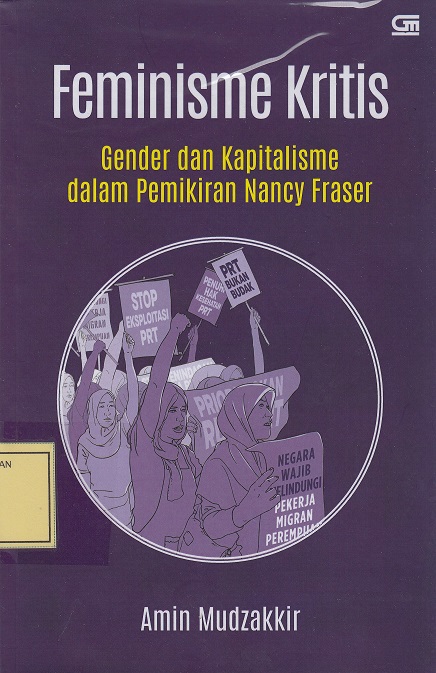 Feminisme Kritis: Gender dan Kapitalisme dalam Pemikiran Nancy Fraser