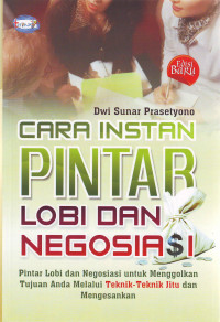 Cara Instan Pintar Lobi dan Negosiasi