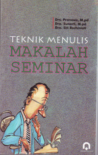 Teknik Menulis Makalah Seminar