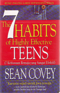 The 7 Habits of Highly Efffective Teens