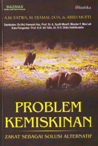 Problem Kemiskinan Zakat sebagai Solusi Alternatif