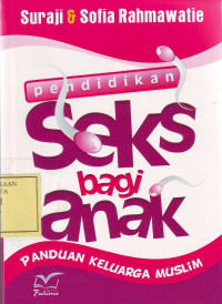 Pendidikan Seks Bagi Anak