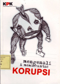 Mengenali & Memberantas korupsi