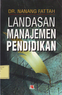 Landasan Manajemen Pendidikan