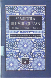 Samudera Ulumul Qur'an (al-itqan fi Ulumil Quran) Jilid IV