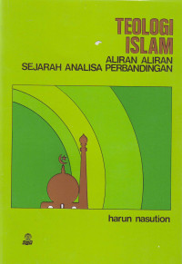 Teologi Islam, Aliran-Aliran Sejarah Analisis Perbandingan