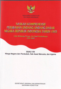Naskah Komprehensif Perubahan UUD 1945, Buku VIII Warga Negara dan penduduk, Hak Asasi Manusia dan Agama