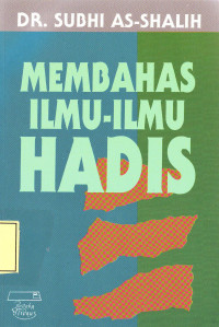 Membahas Ilmu-ilmu Hadis