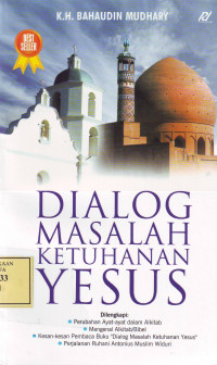 Dialog Masalah Ketuhanan Yesus