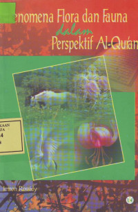 Fenomena Flora dan Fauna dlm Perspektif al-Qur