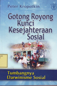 Gotong Royong Kunci Kesejahteraan Sosial