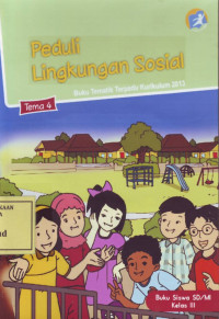 Peduli Lingkungan Sosial: Buku Tematik terpadu Kurikulum 2013 Tema 4