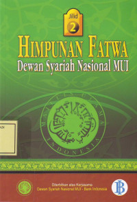 Himpunan Fatwa Dewan Syariah Nasional MUI jilid 2