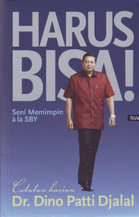 Harus Bisa! Seni Memimpin ala SBY