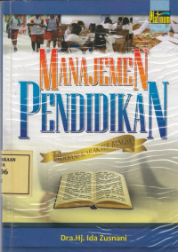 Manajemen Pendidikan: Berbasis Karakter Bangsa