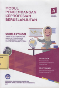 Modul Pengembangan Keprofesian Berkelanjutan: SD Kelas Tinggi A