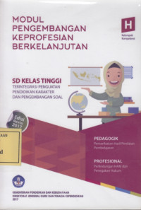 Modul Pengembangan Keprofesian Berkelanjutan: SD Kelas Tinggi H