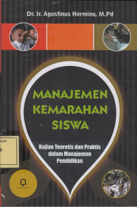 Manajemen Kemarahan Siswa: Kajian Teoretis dan Praktis dalam Manajemen Pendidikan