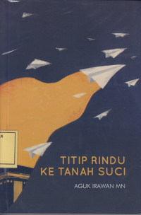 Titip Rindu ke Tanah Suci