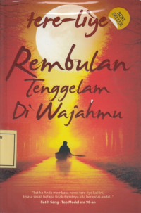 Rembulan Tenggelam di Wajahmu