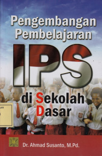 Pengembangan Pembelajaran IPS di Sekolah Dasar