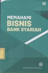 Memahami Bisnis Bank Syariah