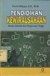 Pendidikan Kewirausahaan untuk Sekolah dan Perguruan Tinggi