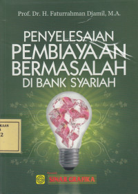 Penyelesaian Pembiayaan Bermasalah di Bank Syariah