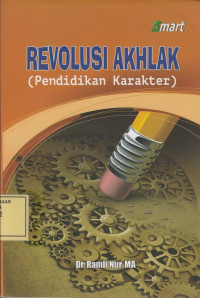 Revolusi Akhlak (Pendidikan Karakter)